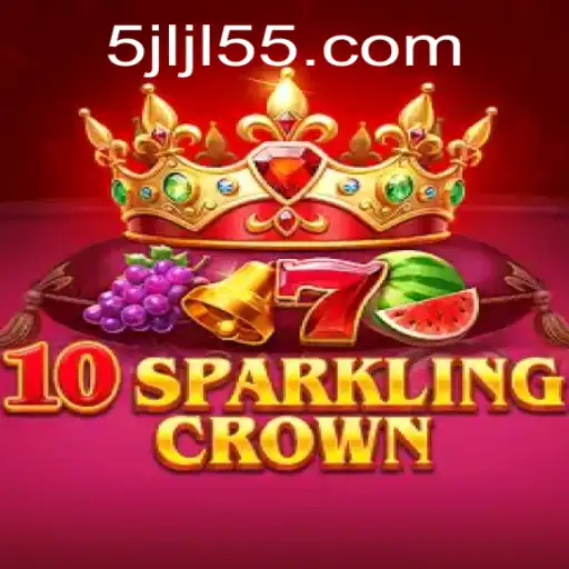Experience the Excitement of 10SparklingCrown